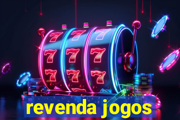 revenda jogos